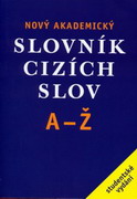 Nov� Akademick� slovn�k ciz�ch slov A-� - STUDENT